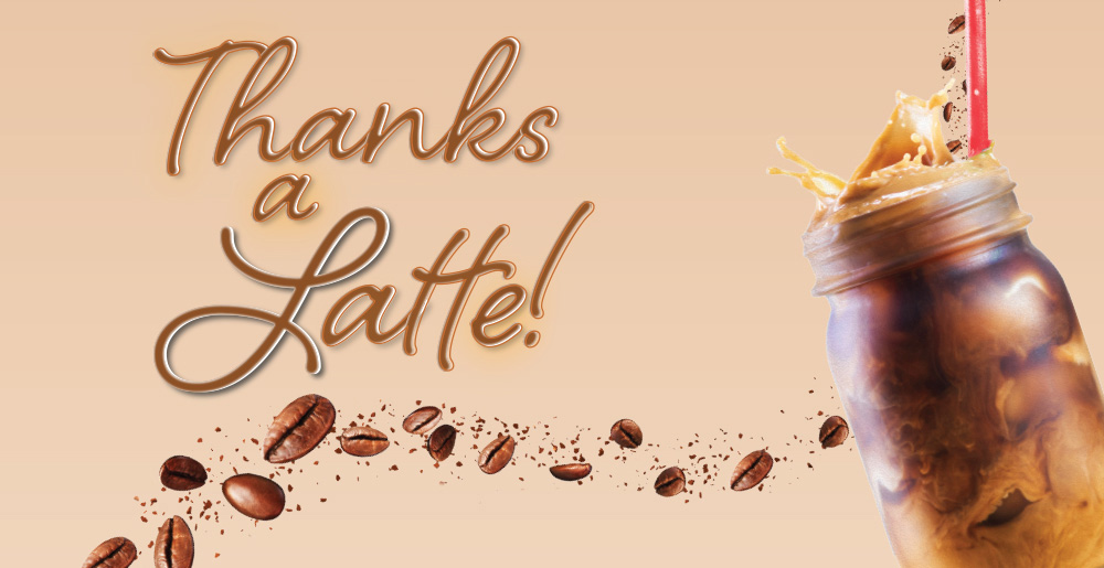 Thanks a Latte!